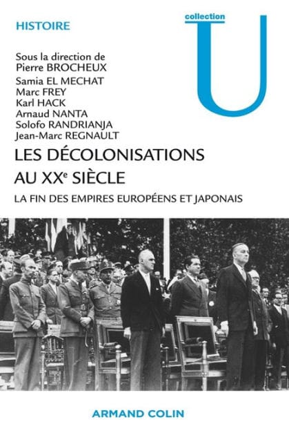 Les décolonisations au XXe siècle: La fin des empires européens et japonais
