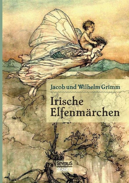 Irische Elfenmï¿½rchen: Im Original "Fairy Legends and Traditions of the South of Ireland von Thomas Crofton Croker