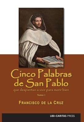 Cinco palabras del Apï¿½stol San Pablo que despiertan a vivir para morir bien