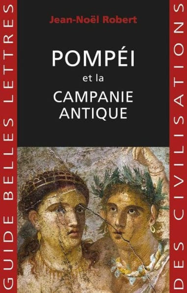 Pompei et la Campanie antique
