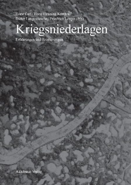 Kriegsniederlagen: Erfahrung und Erinnerung