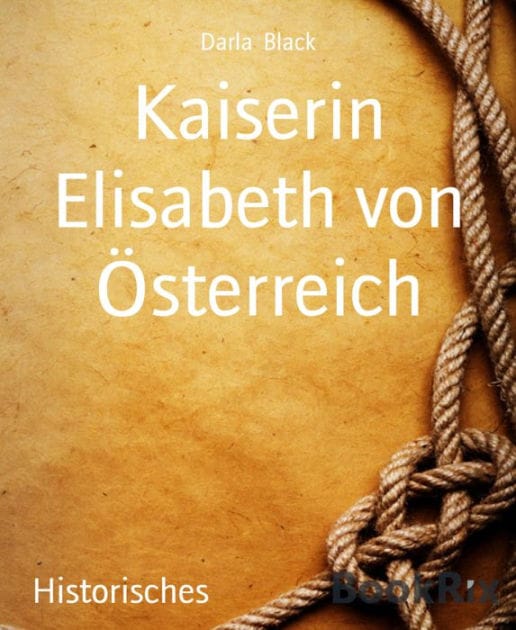 Kaiserin Elisabeth von Österreich