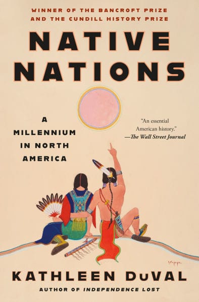 Native Nations: A Millennium in North America (Pulitzer Prize Winner)