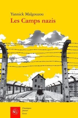 Les Camps nazis: Reflexions sur la reception litteraire francaise