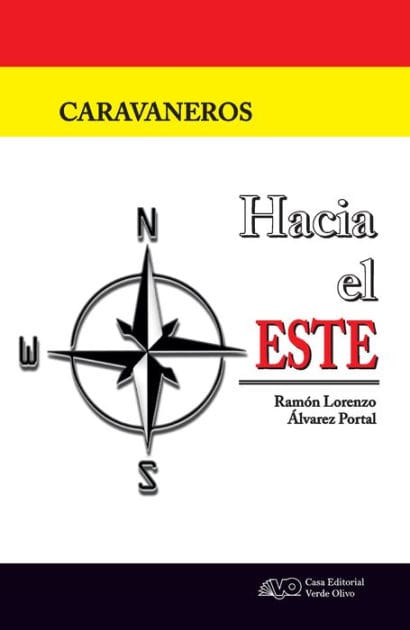 Caravaneros: Hacia el Este