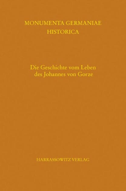 Die Geschichte vom Leben des Johannes, Abt des Klosters Lorze: Herausgegeben und ubersetzt von Peter Christian Jacobsen