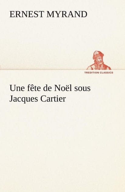 Une fête de Noël sous Jacques Cartier