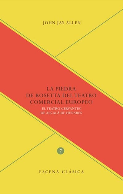 La Piedra de Rosetta del teatro comercial europeo: El Teatro Cervantes de Alcalá de Henares