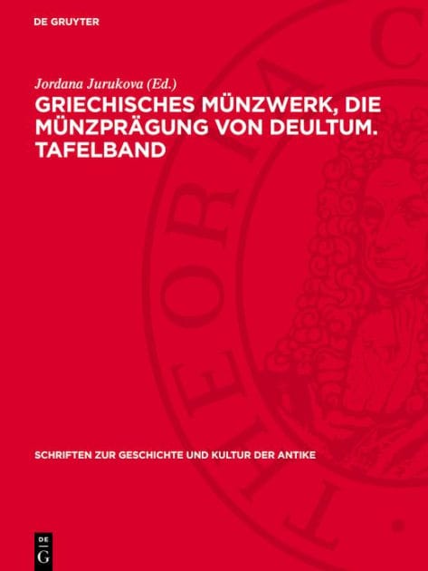 Griechisches M nzwerk, Die M nzpr gung von Deultum. Tafelband