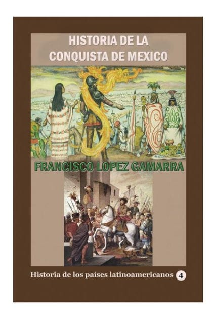 Historia de la conquista de Mï¿½xico