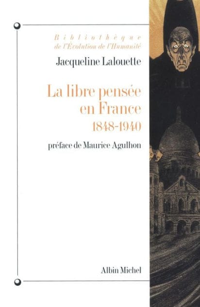 La Libre-pensée en France 1848-1940