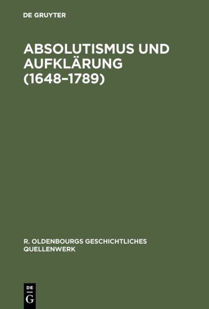 Absolutismus und Aufkl rung (1648-1789)