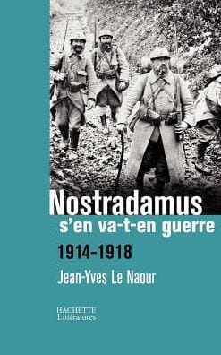 Nostradamus s'en va-t-en guerre