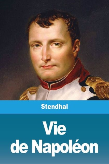 Vie de Napolï¿½on