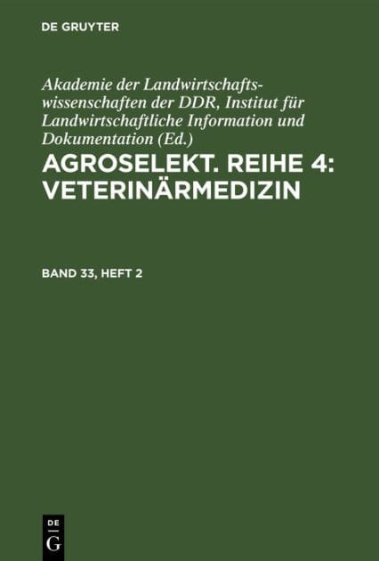 Agroselekt. Reihe 4: Veterinärmedizin. Band 33, Heft 2