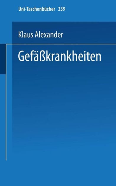 Gefäßkrankheiten: Kurzgefaßte Diagnostik und Therapie