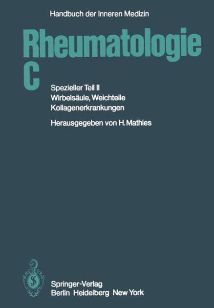Rheumatologie C: Spezieller Teil II Wirbelsäule, Weichteile, Kollagenerkrankungen