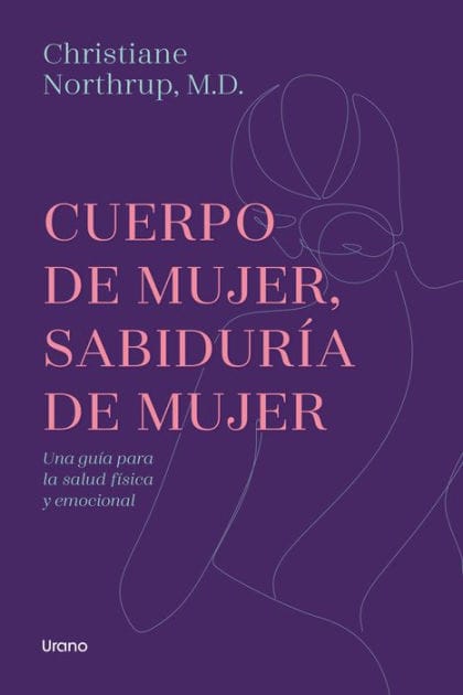 Cuerpo de mujer, sabiduría de mujer -edición revisada