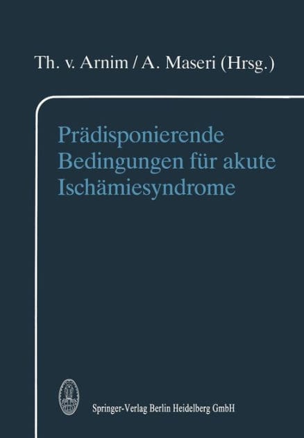 Prï¿½disponierende Bedingungen fï¿½r akute Ischï¿½miesyndrome