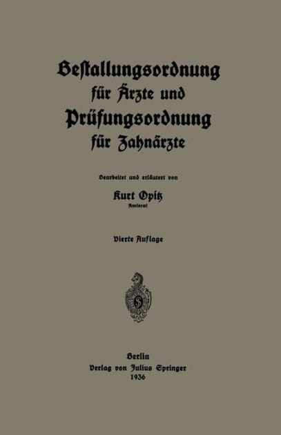 Bestallungsordnung für Ärzte und Prüfungsordnung für Zahnärzte