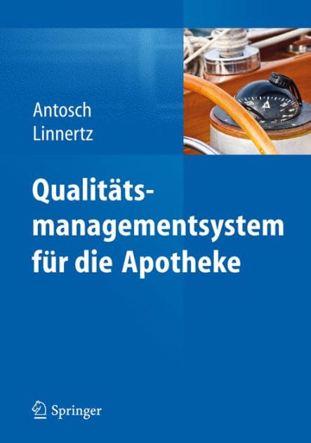 Qualitï¿½tsmanagementsystem fï¿½r die Apotheke