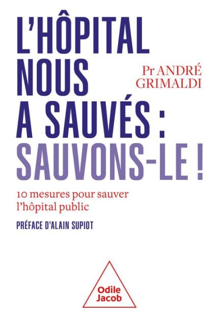 L' Hôpital nous a sauvés : sauvons-le !: 10 mesures pour sauver l'hôpital public