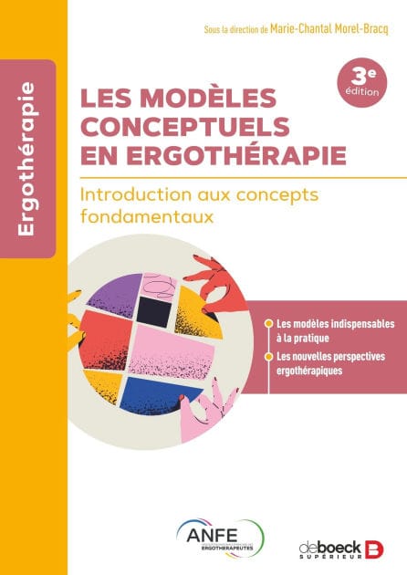 Les modèles conceptuels en ergothérapie: Introduction aux concepts fondamentaux