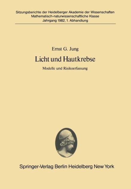 Licht und Hautkrebse: Modelle und Risikoerfassung Vorgetragen in der Sitzung vom 27. Juni 1981