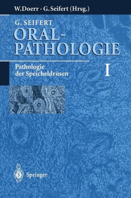 Oralpathologie I: Pathologie der Speicheldrï¿½sen