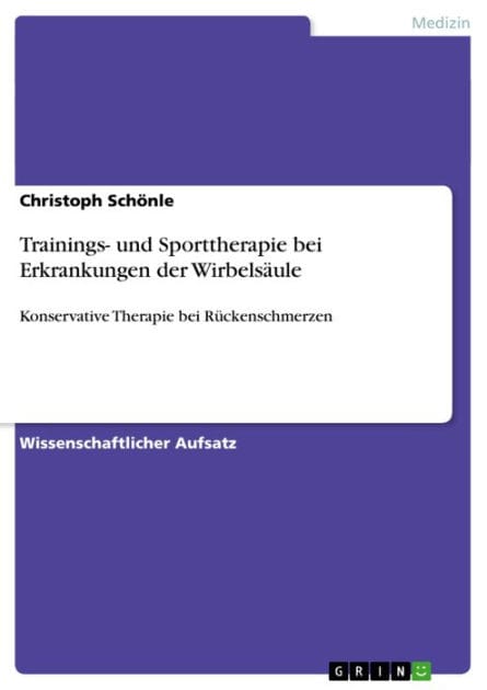 Trainings- und Sporttherapie bei Erkrankungen der Wirbelsäule: Konservative Therapie bei Rückenschmerzen