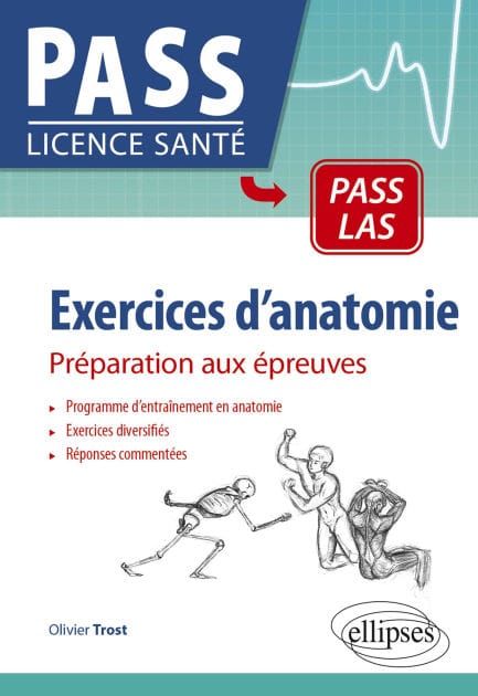 EXERCICES D'ANATOMIE: Préparation aux épreuves