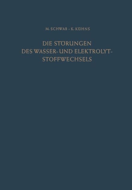 Die Stï¿½rungen des Wasser- und Elektrolytstoffwechsels