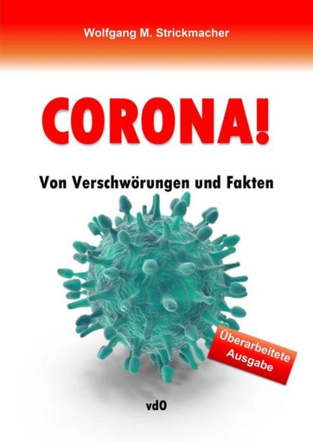 CORONA!: Von Verschwörungen und Fakten