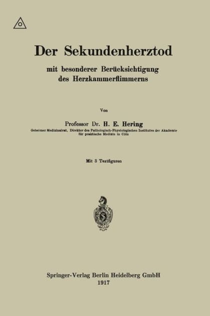 Der Sekundenherztod mit besonderer Berücksichtigung des Herzkammerflimmerns