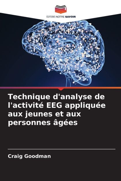 Technique d'analyse de l'activitï¿½ EEG appliquï¿½e aux jeunes et aux personnes ï¿½gï¿½es
