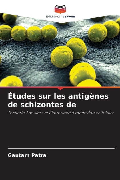 ï¿½tudes sur les antigï¿½nes de schizontes de