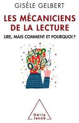 Mechanics of Reading Skills: Learning to read, but how and why? / Les Mï¿½caniciens de la lecture: Lire, mais comment et pourquoi ?