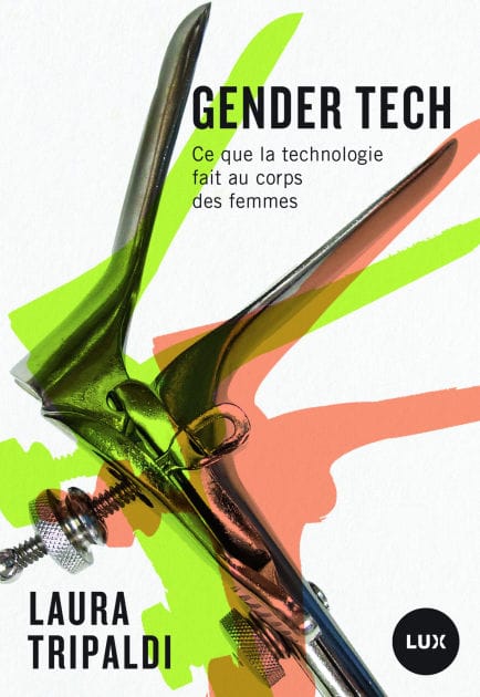 Gender tech: Ce que la technologie fait au corps des femmes