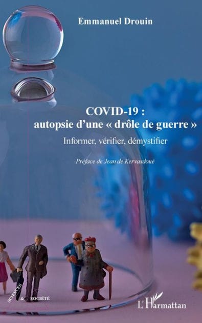 COVID-19 : autopsie d'une "drôle de guerre": Informer, vérifier, démystifier