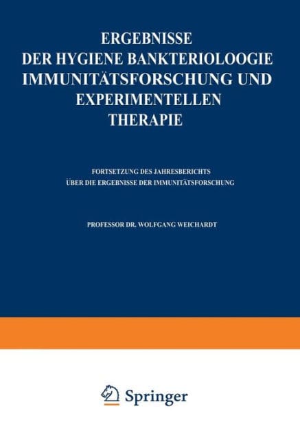Ergebnisse der Hygiene Bakteriologie Immunitätsforschung und experimentellen Therapie: Zweiundzwanzigster Band