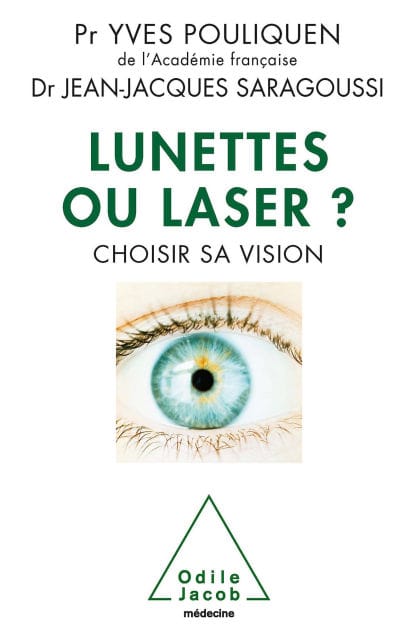 Lunettes ou laser ?: Choisir sa vision