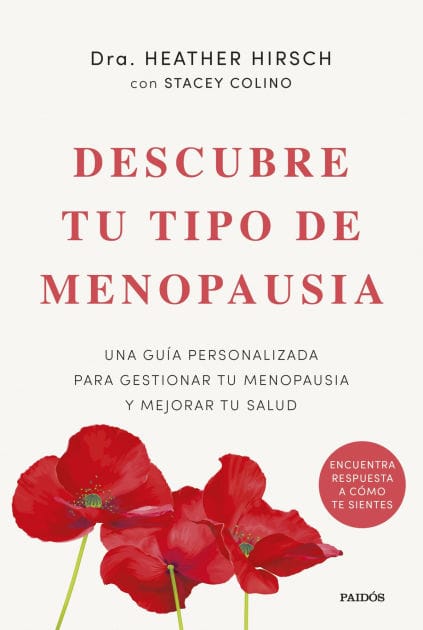 Descubre tu tipo de menopausia: Una guía personalizada para gestionar tu menopausia y mejorar tu salud