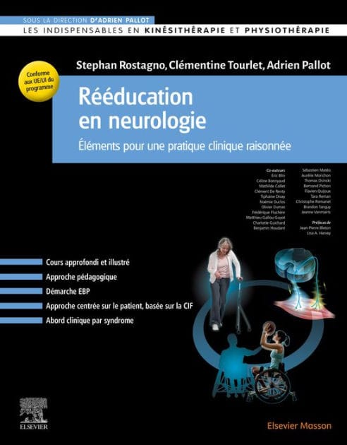Rééducation en neurologie: Eléments pour une pratique clinique raisonnée