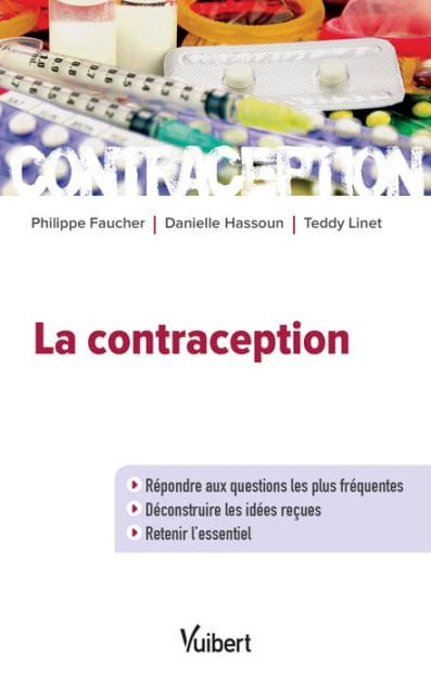 La contraception: Répondre aux questions les plus fréquentes - Déconstruire les idées reçues - Retenir l'essentiel