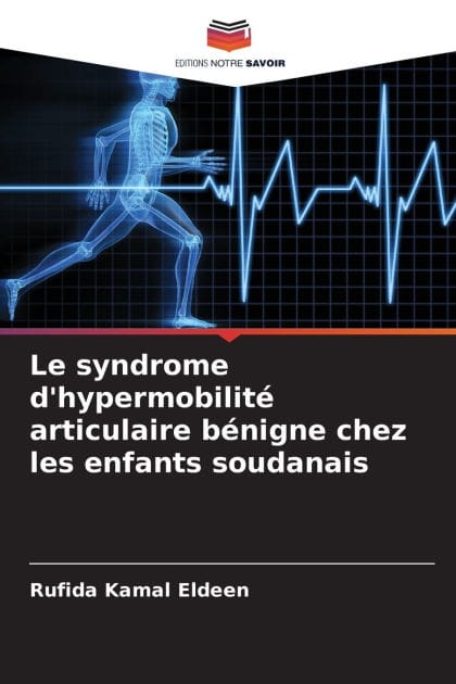 Le syndrome d'hypermobilitï¿½ articulaire bï¿½nigne chez les enfants soudanais