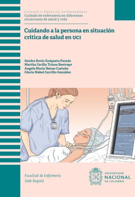 Cuidando a la persona en situación crítica de salud en UCI