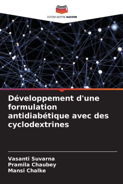 Dï¿½veloppement d'une formulation antidiabï¿½tique avec des cyclodextrines