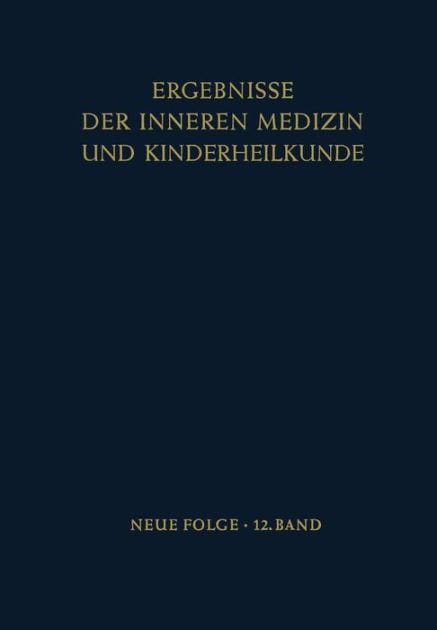 Ergebnisse der Inneren Medizin und Kinderheilkunde