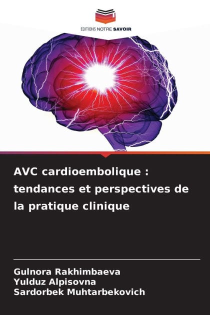 AVC cardioembolique: tendances et perspectives de la pratique clinique