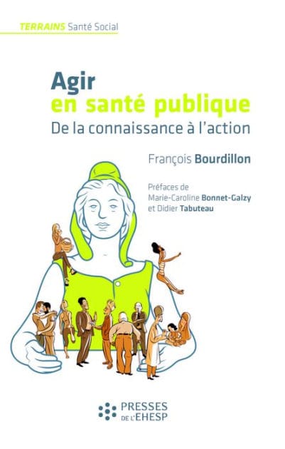 Agir en santé publique: De la connaissance à l'action